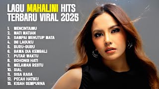 MAHALINI FULL ALBUM PALING POPULER - LAGU VIRAL TERBARU MAHALINI TANPA IKLAN