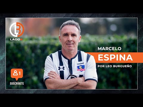#LadoB - Marcelo Espina ⚽️ - Cap 5