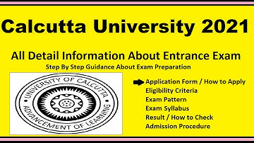 Calcutta University 2021 -Notification, Date, Application, Eligibility, Admit Card, Syllabus, Result