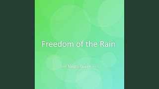 Freedom of the Rain
