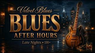 Velvet Blues After Hours | Instrumental Blues for Late Nights