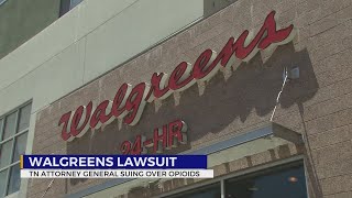 Tennessee attorney general files lawsuit against Walgreens for role in opioid crisis