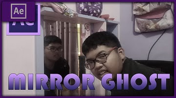 GHOST IN MIRROR - After Effects Tutorial - English