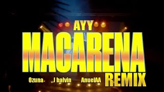 Tyga x Ozuna - Ayy Macarena REMIX ft. J balvin x Anuel AA (Video Oficial)