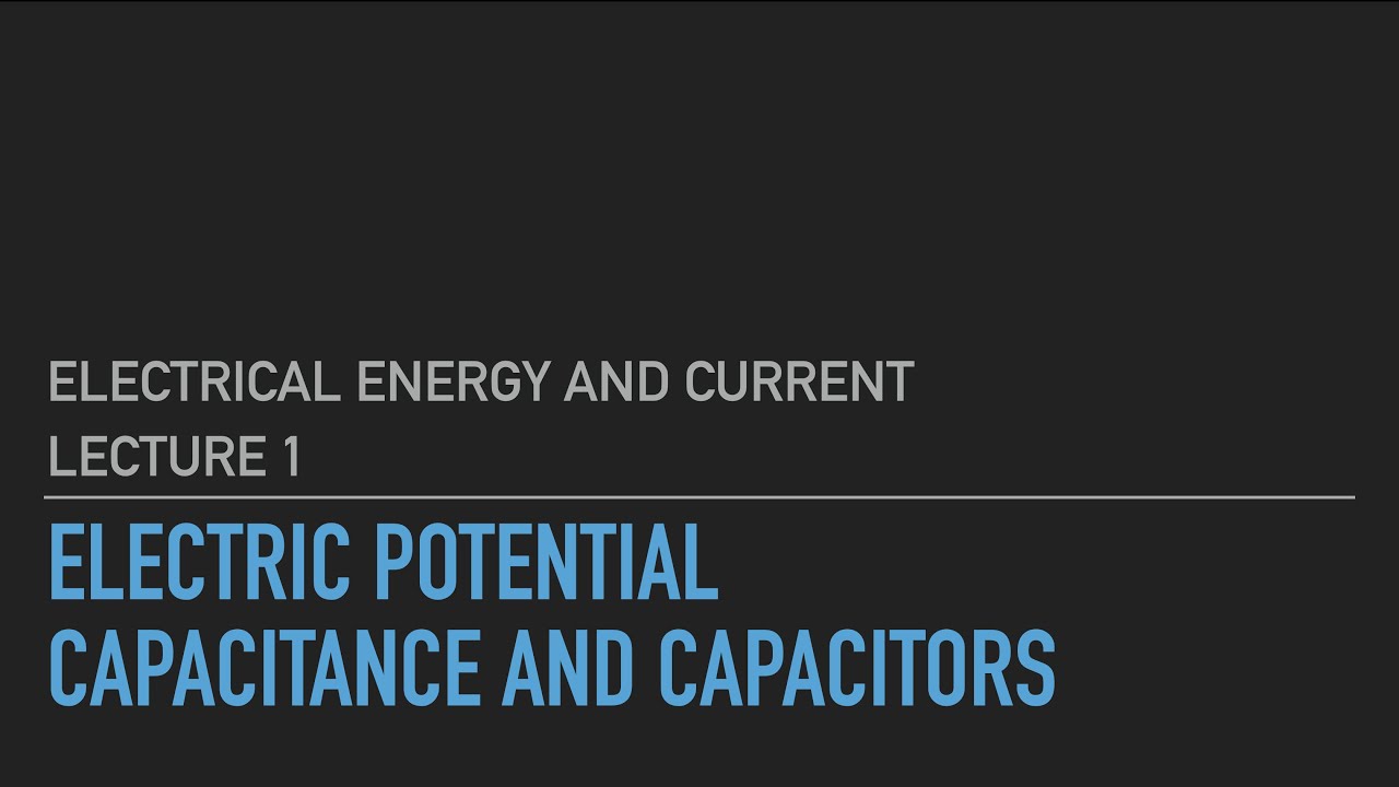 Electrical Energy and Current | Lecture 1 | General Physics II - YouTube