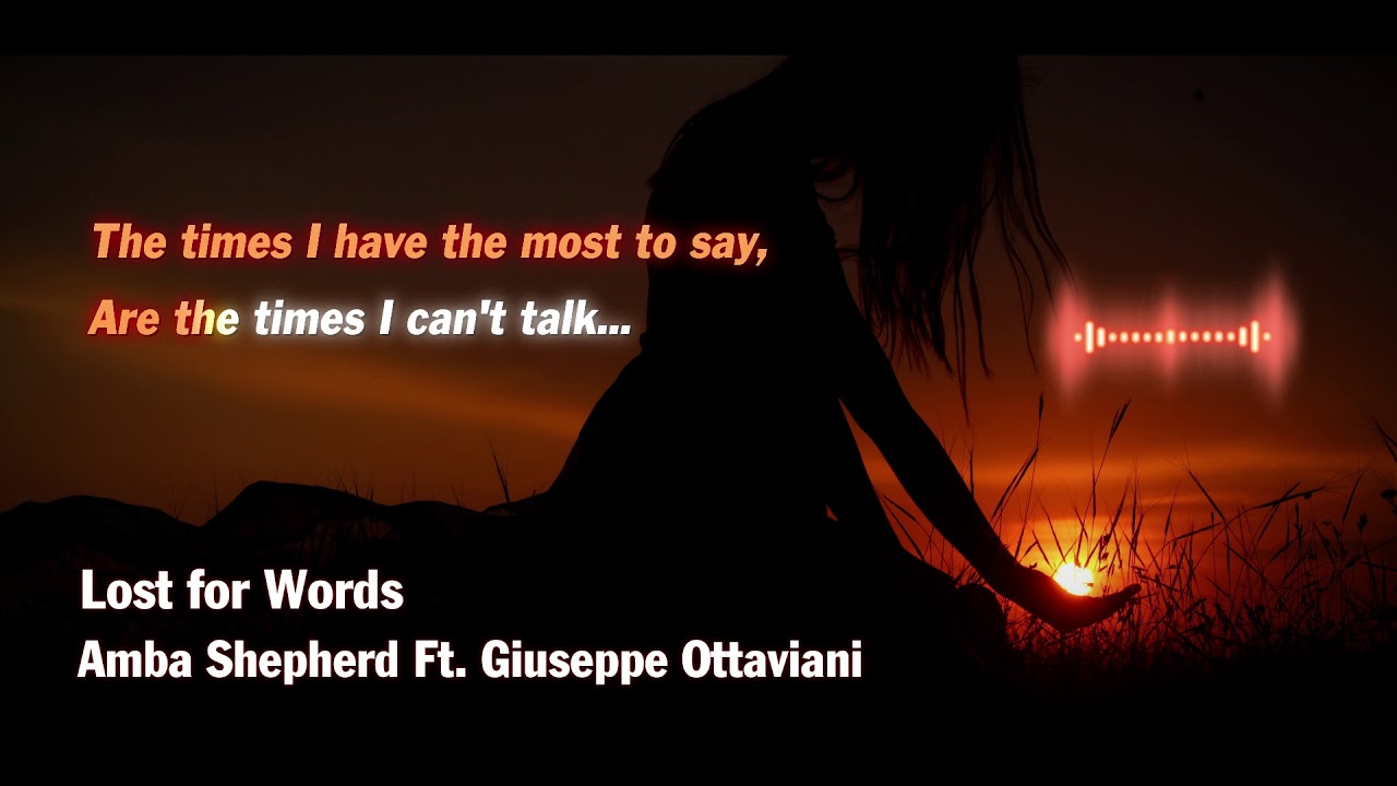 Amba Shepherd Ft. Giuseppe Ottaviani - Lost for Words (lyrics)