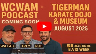 Wcwam S3 E25 Spa Guy, Trey Rob Tigerman Dojo Reopens New Artifacts Big Guests Elvis Week 2025