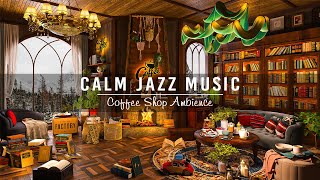 Calm Jazz Music & Cozy Coffee Shop Ambience for Work,Studying ☕ Smooth Piano Jazz Instrumental Music screenshot 3