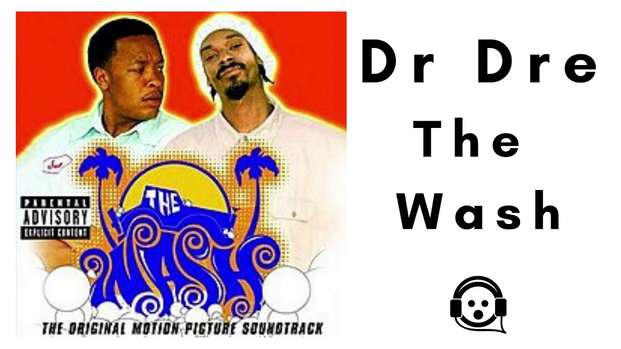 Dr Dre The Wash Full Album Deluxe Edition 01 Youtube