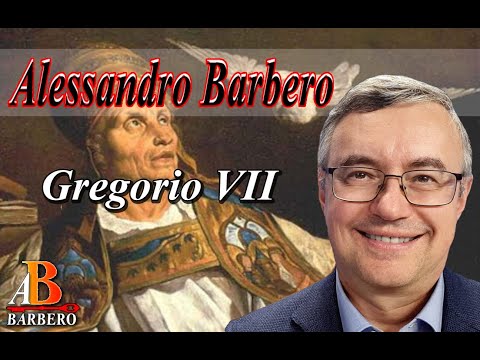Alessandro Barbero - Gregorio VII