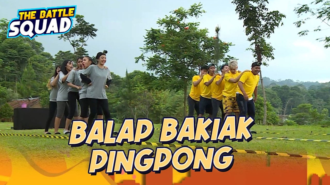 BALAP BAKIAK PINGPONG | THE BATTLE SQUAD | EPS 7 (3/4)