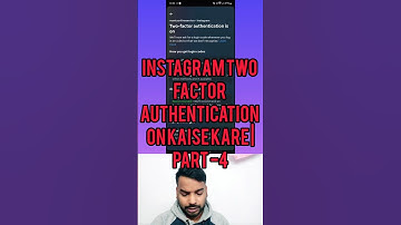 Instagram Two Factor Authentication On Kaise Kare | Part -4 #viralvideo #instagram #tech