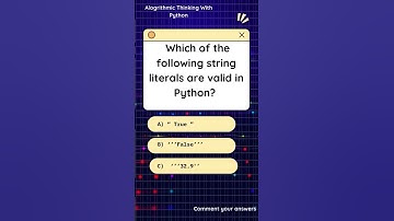 Which of the following string literals are valid in Python? #basicpython #interviews #shorts