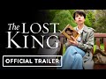 The Lost King - Official Trailer (2023) Sally Hawkins, Steven Coogan, Harry Lloyd