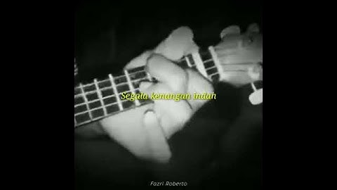 Kisah kenangan indah