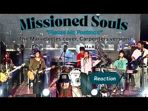 Reaction / Missioned Souls - "Please Mr. Postman" (The Marvelettes cover, Carpenters version)