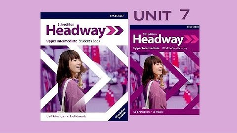 Headway Upper Intermediate, 5th edition, Unit 7