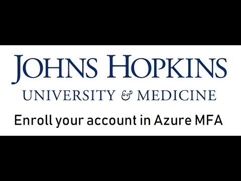Enroll in Azure MFA at Johns Hopkins