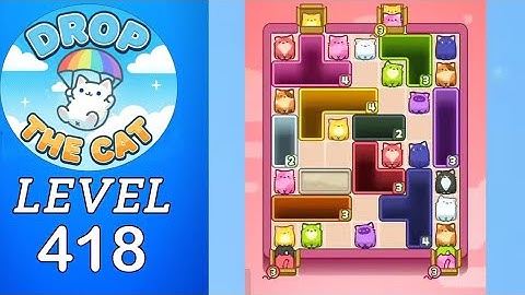 Drop The Cat Level 418 Walkthrough