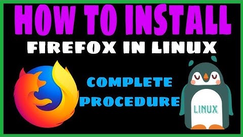 how to install firefox in linux?