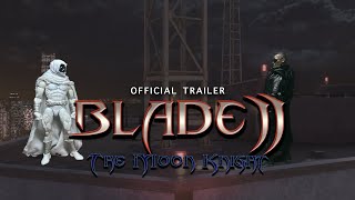 Blade 2: The Moon Knight (Stop Motion Trailer)