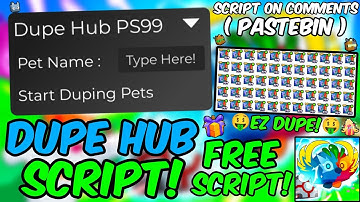 *OP* 🐶 Dupe Hub Script 🐶 Pet Simulator 99 Script Working 🌎 Elemental World Update 🌎 Pastebin 2024