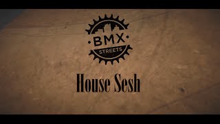 BMX Streets - House Sesh - ft. VitekJusc