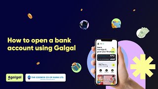 How to Open A Bank Account using Galgal | Galgal Guides