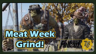 Fallout 76 Live Stream  May 30  Meat Week Grind!