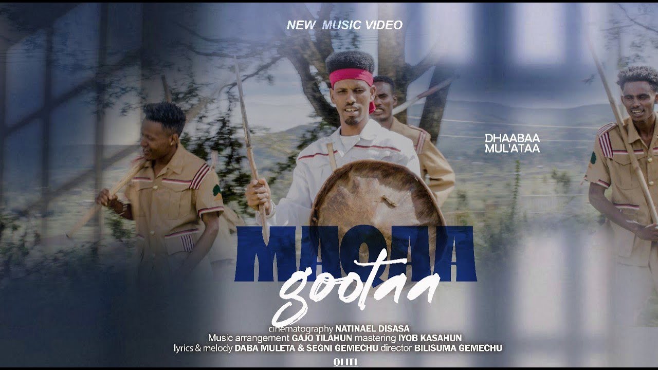 Dhaabaa Mul'ataa - Maqaa Gootaa - New Oromo Music 2024(Officail Video ...