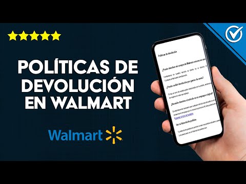 ¿Cuáles son las Políticas de Devolución de Mercancía en Walmart? - Toda la Información