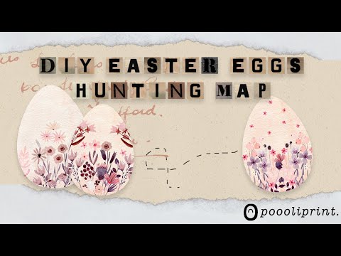 PoooliPrint® DIY - Easter Eggs Hunting Map