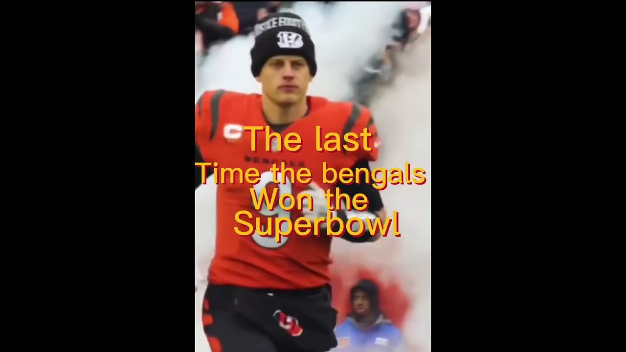 the-last-time-the-bengals-won-the-super-bowl-bengals-nfl-youtube