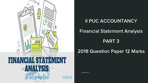 Comparative Balance Sheet in Kannada PART 3 - Accountancy - II PUC - 2018 Question Paper 12 Marks