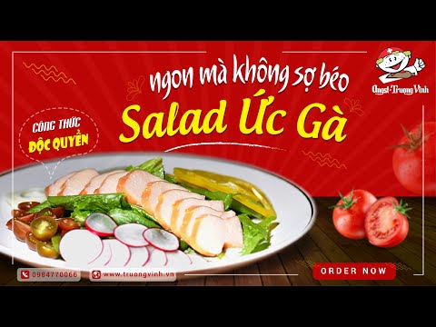 Video NGON MÀ KHÔNG SỢ BÉO - SALAD ỨC GÀ - youtube