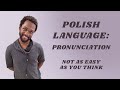 Why Polish Is One Of The Hardest Languages For Foreigners To Learn? Pronunciation