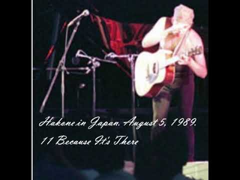 11 Because It's There　michael hedges hakone 箱根