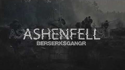 Ashenfell - Berserksgangr