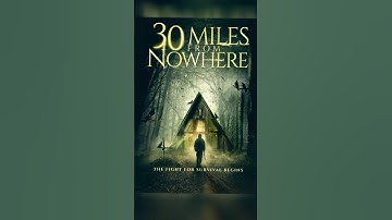 30 Miles from Nowhere (2019) #30MilesfromNowhere #horror #CarriePreston #RobBenedict #RustySchwimmer