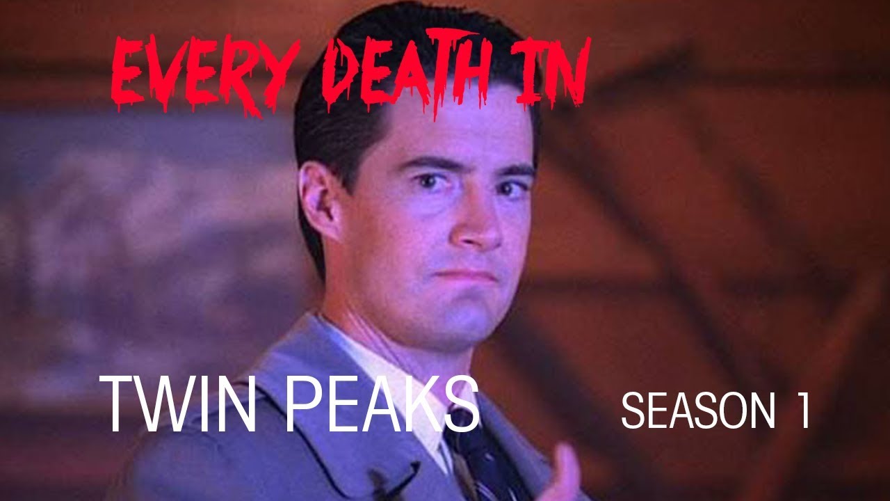 EVERY DEATH IN SERIES #10 Twin Peaks S01 (1990)