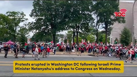 Protests erupt in the U.S. following Israeli Prime Minister Netanyahu