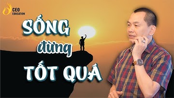 Nước Trong Thì Không Có Cá, Người Tốt Quá Thì Không Có Tri Âm - Ngô Minh Tuấn