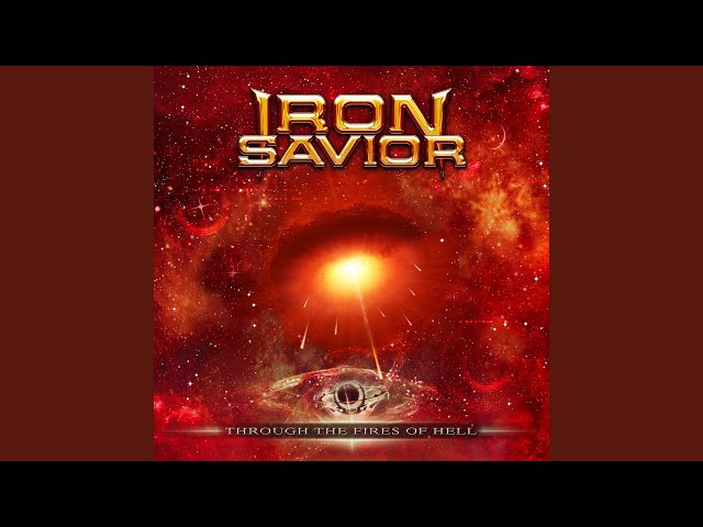 Iron Savior - Through The Fires Of Hell
