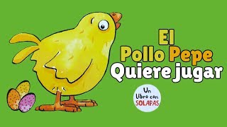 El pollo Pepe quiere jugar · Libro infantil · Editorial SM