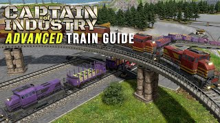 Advanced Train Guide for Captain of Industry