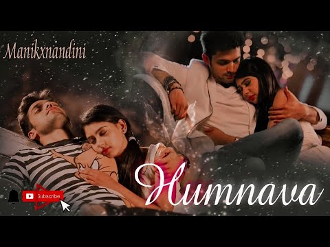 Humnava (Roohaniyat song) | ManikxNandini | ft. Parth Samthaan  X Niti Taylor | Like-Subscribe ♥️