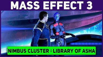Mass Effect 3 - Nimbus Cluster: Library of Asha