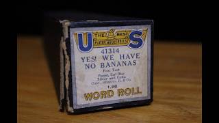 Yes! We Have No Bananas - US #41314 Player Piano