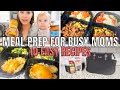 EASY & HEALTHY MEAL PREP FOR BUSY & WORKING MOMS