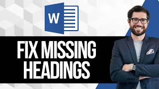 How to Fix Headings / Paragraphs Missing from the Navigation Pane in Word